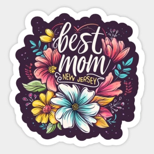 Best Mom From NEW JERSEY, mothers day USA Sticker